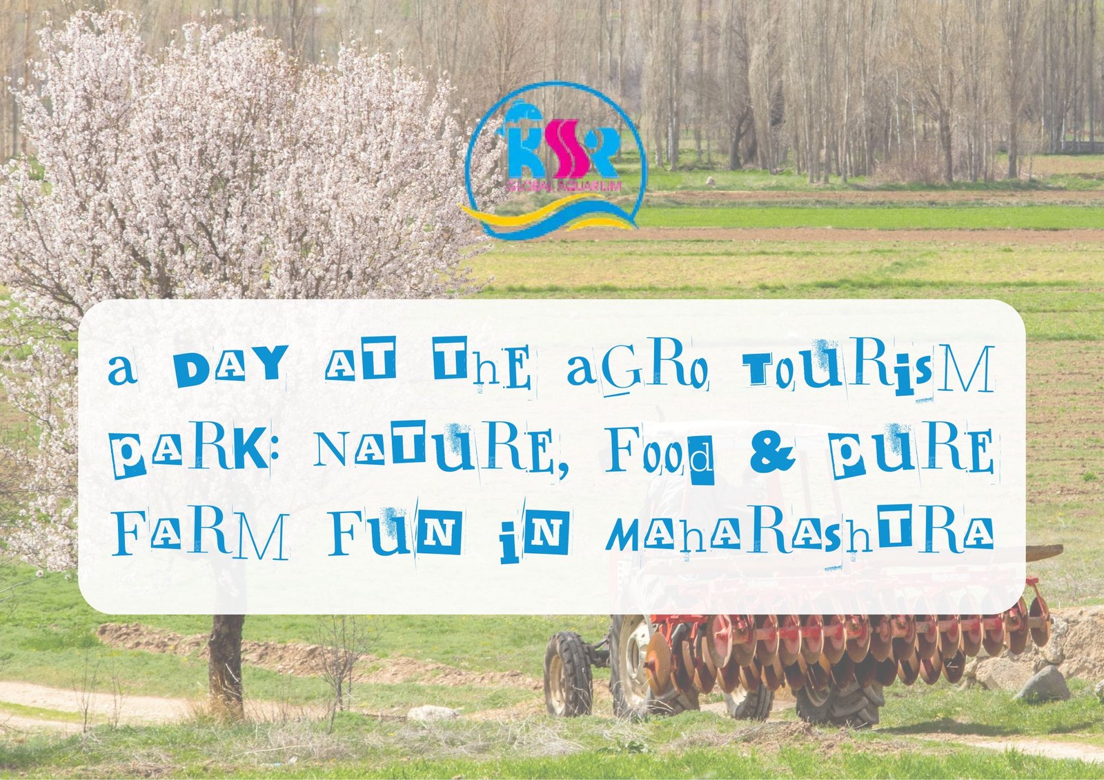 A Day at the Agro Tourism Park: Nature, Food & Pure Farm Fun in Maharashtra