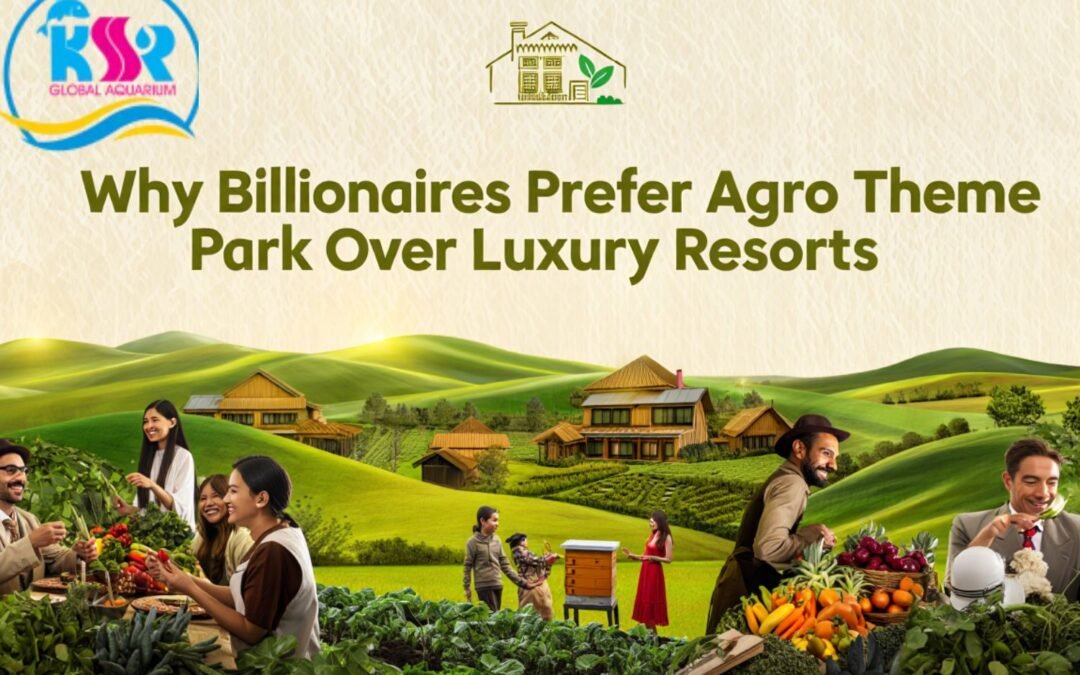 Why Billionaires Prefer Agro Theme Park Over Luxury Resorts
