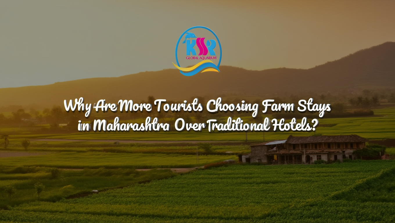 Why Are More Tourists Choosing Farm Stays in Maharashtra Over Traditional Hotels?