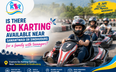 Is there go karting available near Sawantwadi or Sindhudurg for a family with teenagers?