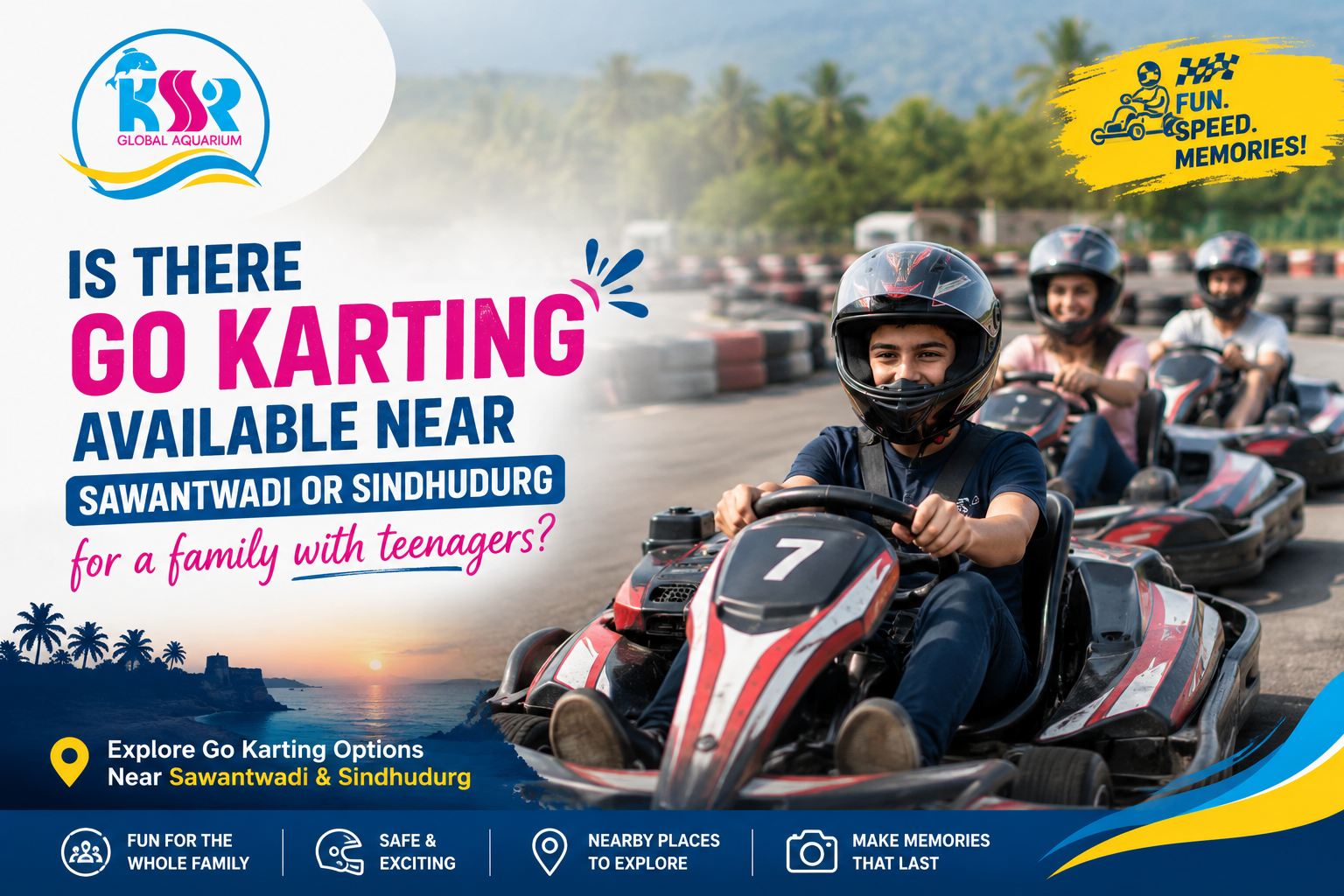 Is there go karting available near Sawantwadi or Sindhudurg for a family with teenagers?